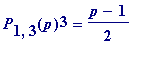 P[1,3](p)^3 = (p-1)/2